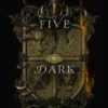 Five Dark Fates