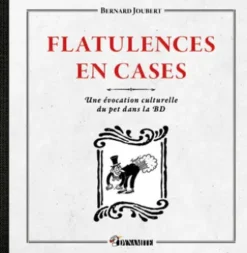 Flatulences en cases - Une évocation culturelle du pet dans la BD