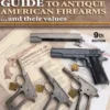 Flayderman's Guide to Antique American Firearms and Their Values