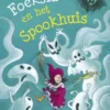 Foeksia en het Spookhuis