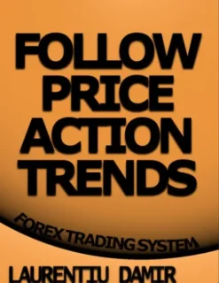 Follow Price Action Trends
