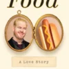 Food: A Love Story