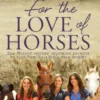 For the Love of Horses