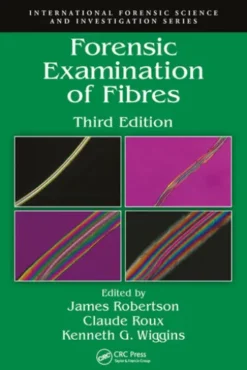 Forensic Examination of Fibres