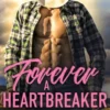 Forever a Heartbreaker