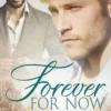 Forever For Now