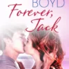 Forever, Jack