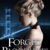 Forged Bloodlines Boxed Set (Books 1-3)