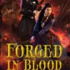Forged in Blood I
