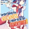 Forget Being the Villainess, I Want to Be an Adventurer! (Manga): Volume 3