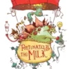 Fortunately, the Milk