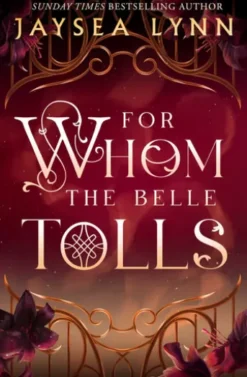 For Whom the Belle Tolls