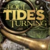 Foul Tide's Turning