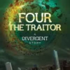 Four: The Traitor