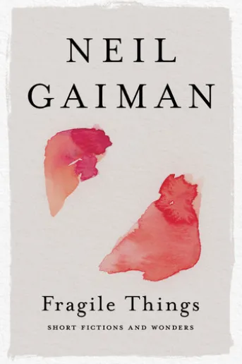 Fragile Things