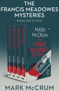 Francis Meadowes Mysteries Books One to Four