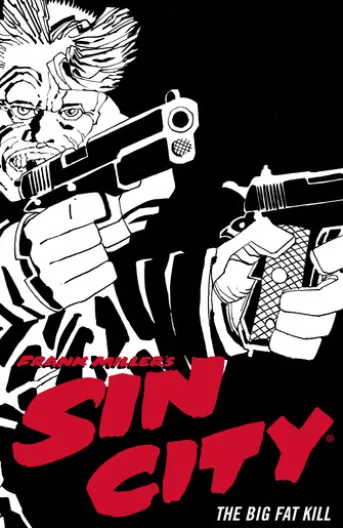 Frank Miller's Sin City Volume 3: The Big Fat Kill (Fourth Edition)