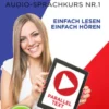 Französisch Lernen - Einfach Lesen - Einfach Hören - Paralleltext - Audio-Sprachkurs 1