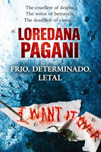 FRÍO, DETERMINADO, LETAL