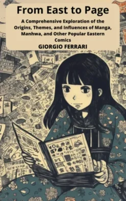 From East to Page: Exploring Manga and Other Eastern Comics