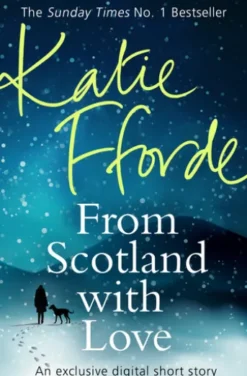 From Scotland With Love (Short Story)