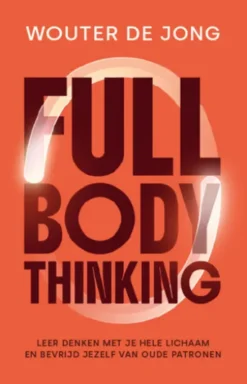 Full Body Thinking