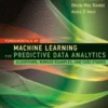 Fundamentals of Machine Learning for Predictive Data Analytics, second edition