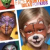 Fun Face Painting Ideas for Kids