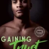 Gaining Trust