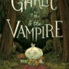 Garlic and the Vampire