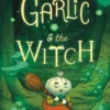Garlic and the Witch