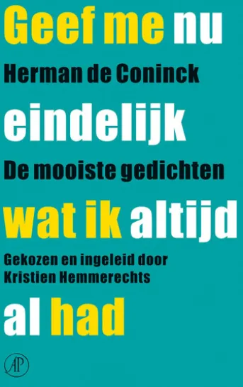 Geef me nu eindelijk wat ik altijd al had