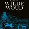 Geheimen van het Wilde Woud