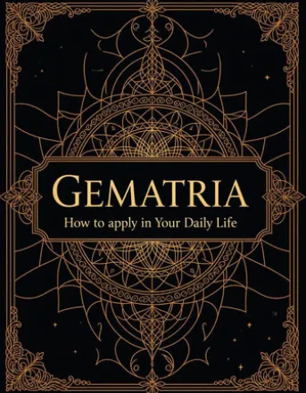 Gematria - How to apply in your daily life
