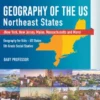 Geography of the US - Northeast States - New York, New Jersey, Maine, Massachusetts and More) | Geography for Kids - US States | 5th Grade Social Studies