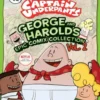 George and Harold's Epic Comix Collection Vol. 2 (The Epic Tales of Captain Underpants TV)