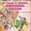 Geronimo Stilton #19: My Name Is Stilton, Geronimo Stilton