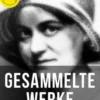 Gesammelte Werke: Philosophische Werke, Religiöse Essays & Autobiografische Schriften