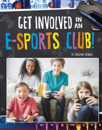 Get Involved in an E-sports Club!