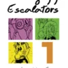 Getting Off Escalators - Volume 1
