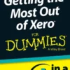 Getting the Most Out of Xero In A Day For Dummies