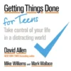 Getting Things Done for Teens