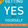 Getting to Yes with Yourself