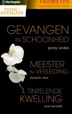 Gevangen in schoonheid/ Meester in verleiding/ Tintelende kwelling