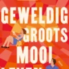 Geweldig groots mooi leven