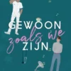 Gewoon zoals we zijn