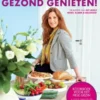 Gezond genieten!