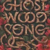 Ghost Wood Song