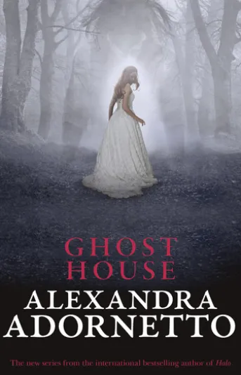 Ghost House (Ghost House, book 1)