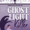 Ghost Light Killer